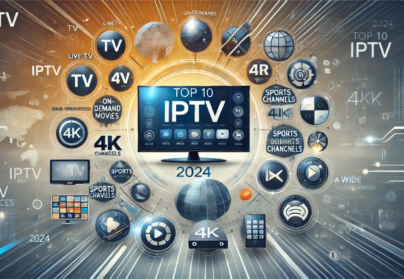 10 Best IPTV Service Providers Subscriptions 2024