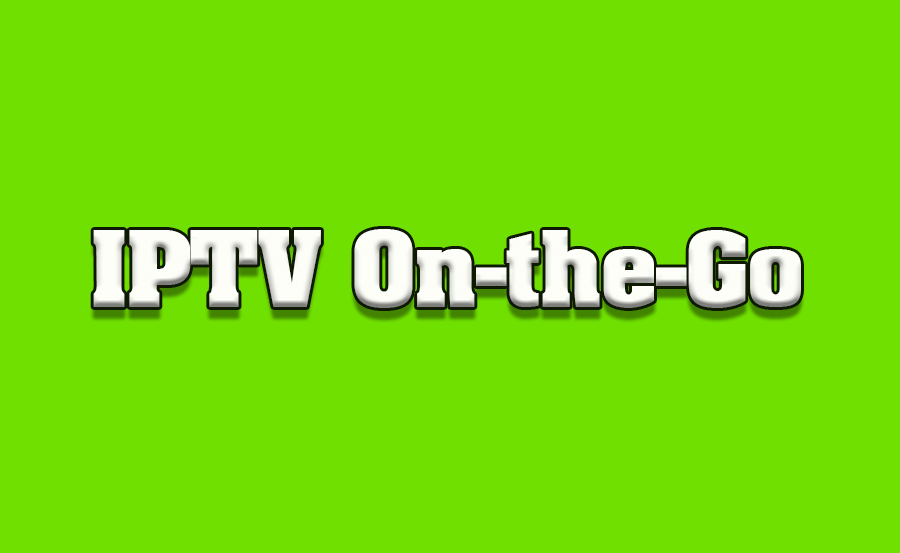 Top IPTV Services for Travelers: Watch Anywhere